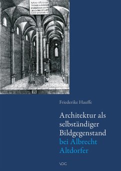 Architektur als selbständiger Bildgegenstand bei Albrecht Altdorfer (eBook, PDF) - Hauffe, Friederike