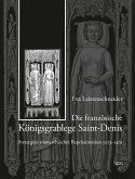 Die französische Königsgrablege Saint-Denis (eBook, PDF)