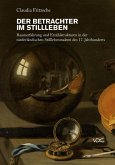 Der Betrachter im Stillleben (eBook, PDF)