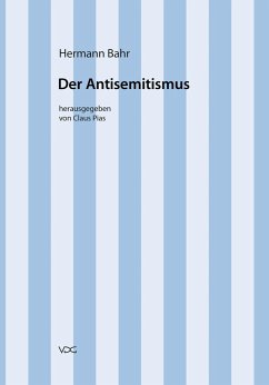 Hermann Bahr / Der Antisemitismus (eBook, PDF) - Bahr, Hermann