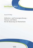 Vollkosten- und Trennungsrechnung - Chancen und Risiken für die Steuerung der Hochschulen (eBook, PDF)