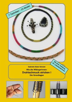 Wie die Wikingerinnen: Drahtschmuck stricken I (eBook, ePUB) - Kister-Schuler, Gabriele