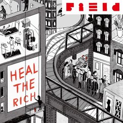 Heal The Rich - Field & Uli Kempendorff