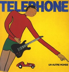 Un Autre Monde (Remastered 2015) - Téléphone