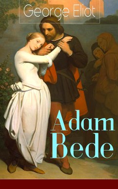 Adam Bede (eBook, ePUB) - Eliot, George