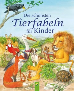 Die schönsten Tierfabeln für Kinder (eBook, ePUB) - Sommer, Karla S.