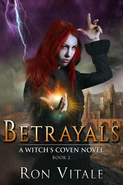 Cover Betrayals (A Witch's Coven Novel, #2) (eBook, ePUB)