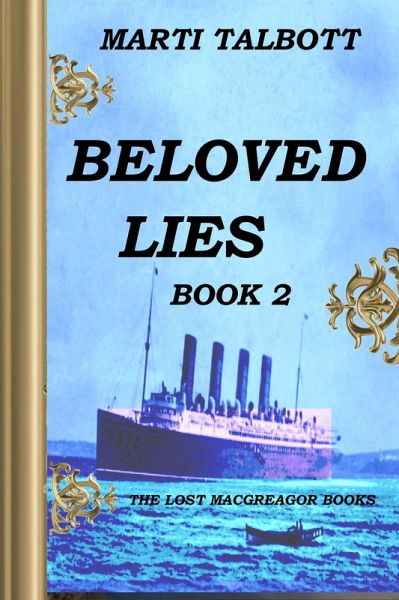 Beloved Lies, Book 2 (The Lost MacGreagor Books, #2) (eBook, ePUB)
