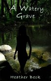 A Watery Grave (The Horror Diaries, #5) (eBook, ePUB)
