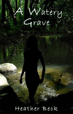 A Watery Grave (The Horror Diaries, #5) (eBook, ePUB) - Beck, Heather