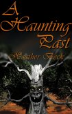 A Haunting Past (The Horror Diaries, #2) (eBook, ePUB) A Haunting Past (The Horror Diaries, #2) (eBook, ePUB)