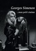 Georges Simenon... mon petit cinéma (eBook, ePUB)