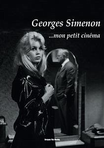 Georges Simenon... mon petit cinéma (eBook, ePUB) - Martini e Arturo Invernici, Emanuela; cura di Angelo Signorelli, a