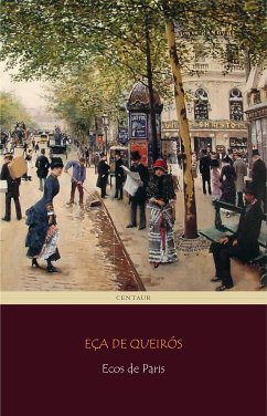 Ecos de Paris (eBook, ePUB) - De Queirós, Eça