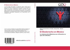 El Bioderecho en Mexico - Becerra Paritda, Omar Fernando;Rico, Monica;Galindo, Marlen