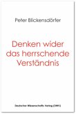 Denken wider das herrschende Verständnis