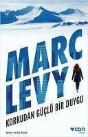 Korkudan Güclü Bir Duygu - Levy, Marc