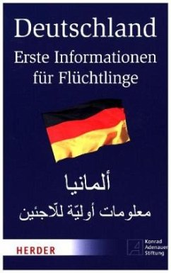 Deutschland - Erste Informationen für Flüchtlinge, Deutsch-Arabisch - Thiede, Rocco;Volxem, Susanne van