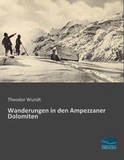 Wanderungen in den Ampezzaner Dolomiten - Wundt, Theodor