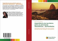 Importância do território para os processos identitários - Quilombolas