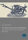 Die Spitzenberg´schen Kulturgeräte