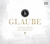 Glaube - Das Liederschatz-Projekt