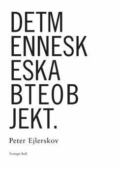 Det menneskeskabte objekt - ejlerskov, peter