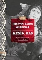 Kesik Bas - Rahmi Gürpinar, Hüseyin