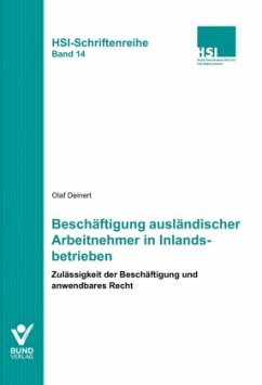 Beschäftigung ausländischer Arbeitnehmer in Inlandsbetrieben - Deinert, Olaf