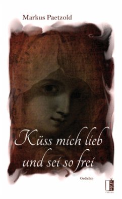 Küss Mich Lieb Und Sei So Frei - Paetzold, Markus