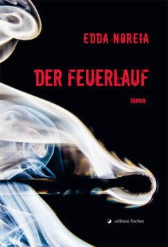 Der Feuerlauf - Noreia, Edda