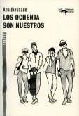 Los ochenta son nuestros (eBook, ePUB)