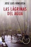 Las lágrimas del agua (eBook, ePUB)