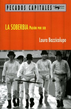 La soberbia (eBook, ePUB) - Bazzicalupo, Laura