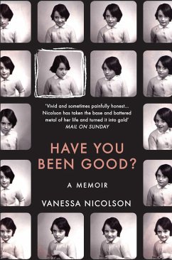 Have You Been Good? - Nicolson, Vanessa