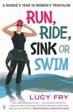 Run, Ride, Sink or Swim - Fry, Lucy