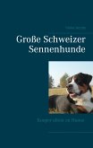 Große Schweizer Sennenhunde - Kooper allein zu Hause (eBook, ePUB)