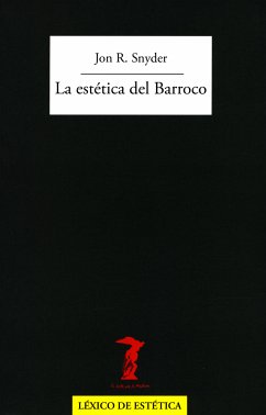 La estética del Barroco (eBook, ePUB) - Snyder, Jon R.