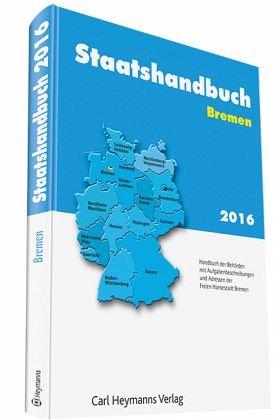 Staatshandbuch Bremen 2016 / Staatshandbuch