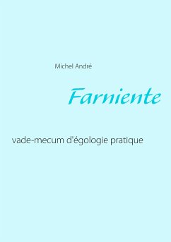 Farniente (eBook, ePUB) - André, Michel