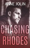 Chasing Rhodes (Rock Falls, #1) (eBook, ePUB)