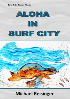Aloha in Surf City (eBook, ePUB) - Reisinger, Michael