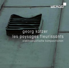 Les Paysages Fleurissants-Elektroakustische - Katzer,Georg