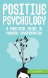 Positive Psychology: A Practical Guide... - Bild 1
