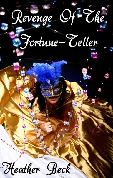 Revenge Of The Fortune-Teller (The Horror Diaries, #19) (eBook, ePUB) Revenge Of The Fortune-Teller (The Horror Diaries, #19) (eBook, ePUB)