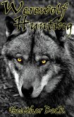 Werewolf Hunting (The Horror Diaries, #11) (eBook, ePUB)