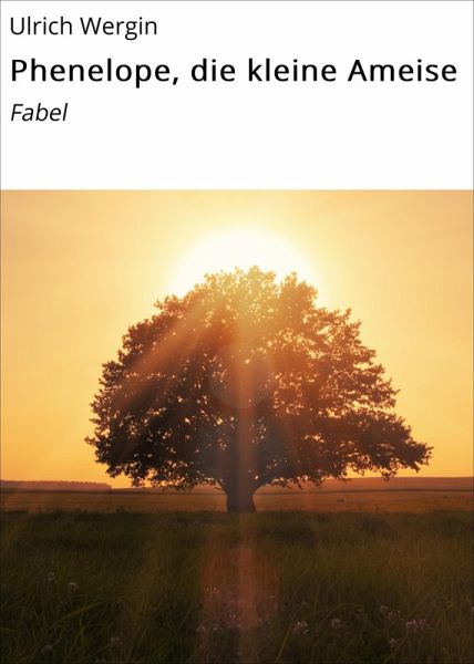 Phenelope, die kleine Ameise (eBook, ePUB) Phenelope, die kleine Ameise (eBook, ePUB)