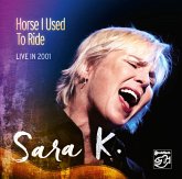 Horse I Used To Ride (Live In 2001)