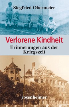 Verlorene Kindheit (eBook, ePUB) - Obermeier, Siegfried