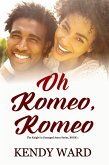 Oh Romeo, Romeo (Knight in Damaged Armor, #1) (eBook, ePUB)